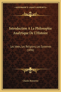 Introduction A La Philosophie Analytique De L'Histoire