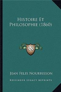 Histoire Et Philosophie (1860)