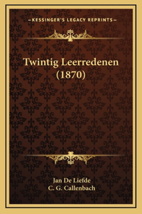 Twintig Leerredenen (1870)