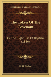 The Token Of The Covenant