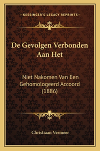 De Gevolgen Verbonden Aan Het