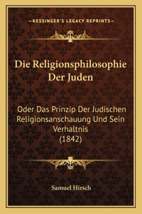Die Religionsphilosophie Der Juden