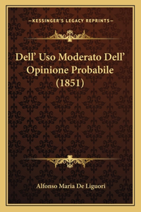 Dell' Uso Moderato Dell' Opinione Probabile (1851)