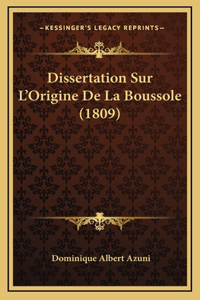 Dissertation Sur L'Origine De La Boussole (1809)