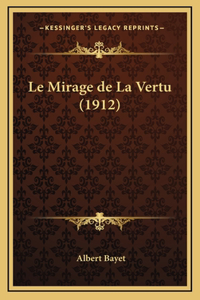 Le Mirage de La Vertu (1912)