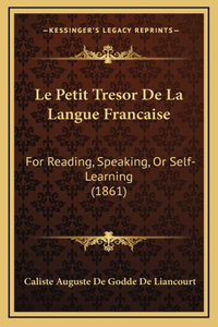 Le Petit Tresor De La Langue Francaise