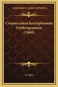 Corpusculum Inscriptionum Vitebergensium (1860)