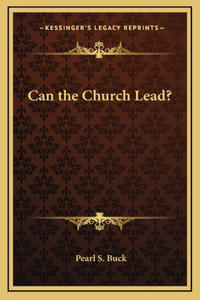 Can the Church Lead?