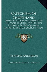 Catechism Of Shorthand