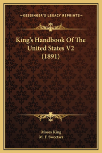 King's Handbook Of The United States V2 (1891)