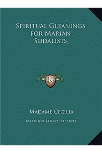 Spiritual Gleanings for Marian Sodalists