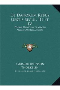 De Danorum Rebus Gestis Secul. III Et IV