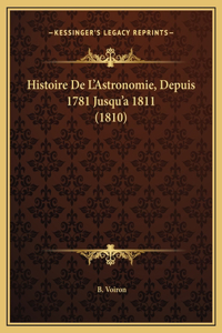 Histoire De L'Astronomie, Depuis 1781 Jusqu'a 1811 (1810)