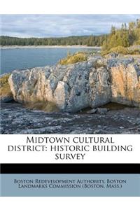 Midtown Cultural District: Historic Building Survey: Historic Building Survey