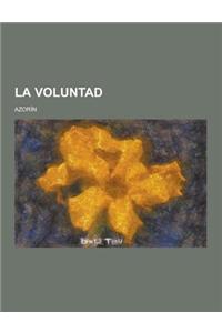 La Voluntad