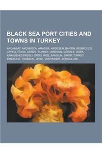 Black Sea Port Cities and Towns in Turkey