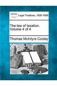 law of taxation. Volume 4 of 4