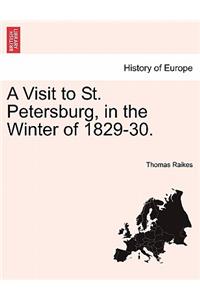 Visit to St. Petersburg, in the Winter of 1829-30.