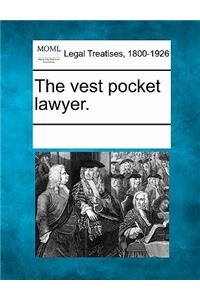 The Vest Pocket Lawyer.
