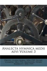 Analecta Hymnica Medii Aevi Volume 3