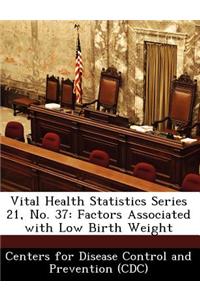 Vital Health Statistics Series 21, No. 37