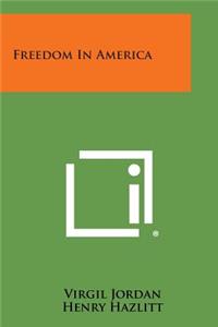 Freedom in America