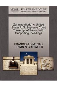 Zannino (Ilario) V. United States U.S. Supreme Court Transcript of Record with Supporting Pleadings
