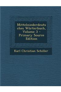 Mittelniederdeutsches Worterbuch, Volume 3