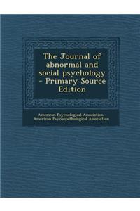 The Journal of Abnormal and Social Psychology - Primary Source Edition