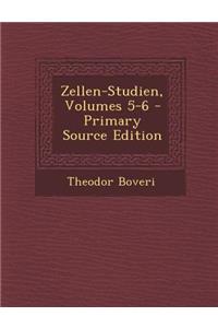 Zellen-Studien, Volumes 5-6 - Primary Source Edition