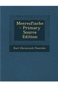 Meeresfische - Primary Source Edition
