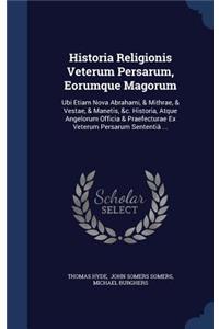 Historia Religionis Veterum Persarum, Eorumque Magorum
