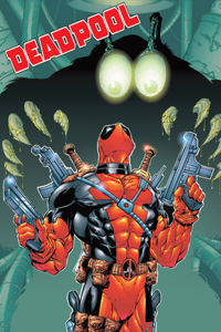 Deadpool by Joe Kelly: The Complete Collection Vol. 2