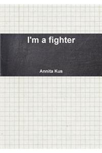 I'm a Fighter