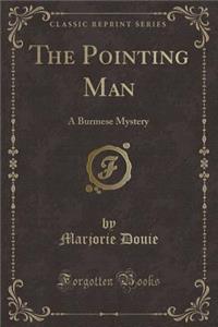 The Pointing Man