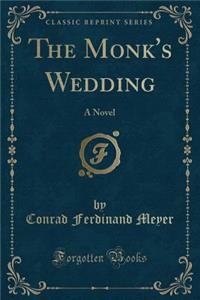 The Monk's Wedding