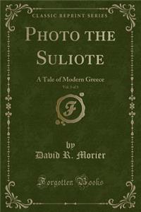 Photo the Suliote, Vol. 3 of 3