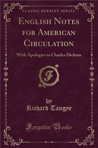English Notes for American Circulation