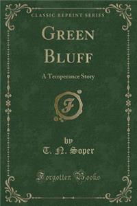 Green Bluff