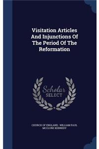 Visitation Articles and Injunctions of the Period of the Reformation