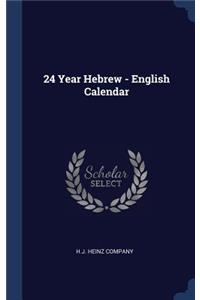 24 Year Hebrew - English Calendar