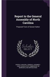 Report to the General Assembly of North Carolina