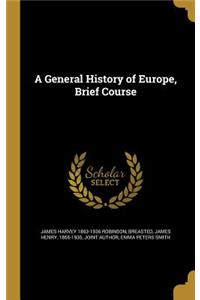 A General History of Europe, Brief Course