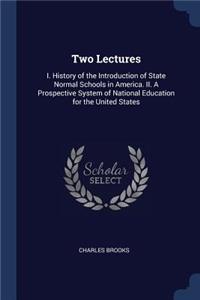 Two Lectures