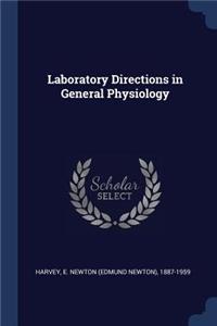 Laboratory Directions in General Physiology