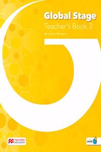 Global Stage Level 3 Teacher's Book with Navio App