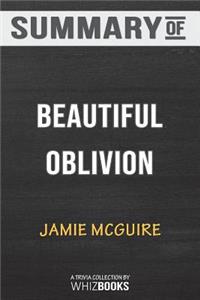 Summary of Beautiful Oblivion