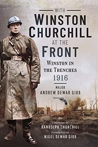 With Winston Churchill at the Front