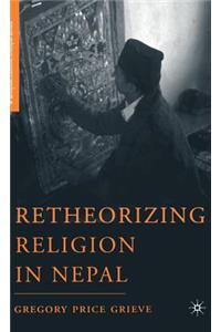 Retheorizing Religion in Nepal