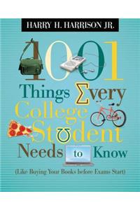 1001 Things Every College Student Needs to Know